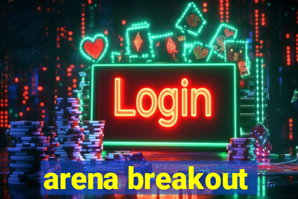 arena breakout-beta